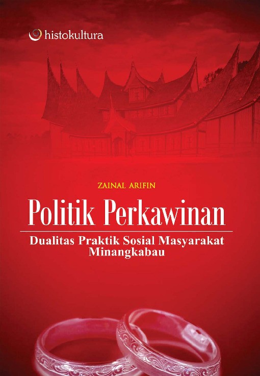 Politik Perkawinan; Dualitas Praktik Sosial